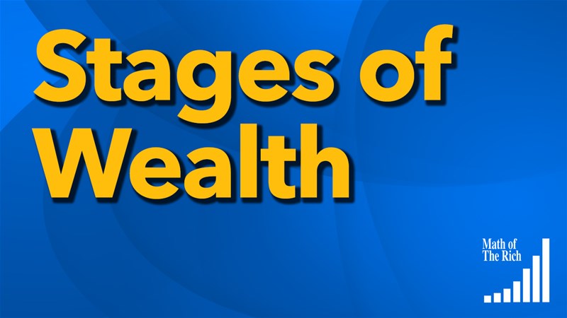 Stages of Wealth
